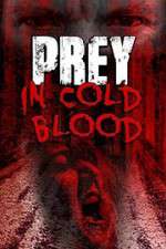 Watch Prey in Cold Blood Vumoo