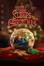 Watch 5 More Sleeps \'til Christmas (TV Special 2021) Vumoo