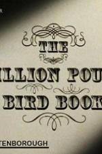 Watch The Million Pound Bird Book Vumoo