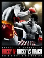 Watch Rocky IV: Rocky vs Drago - The Ultimate Director\'s Cut Vumoo
