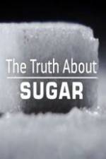 Watch The Truth About Sugar Vumoo