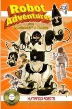 Watch Robot Adventures with Robosapien and Friends Humanoid Robots Vumoo