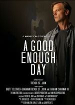 Watch A Good Enough Day Vumoo