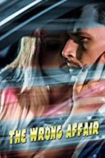 Watch The Wrong Affair Vumoo