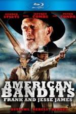 Watch American Bandits Frank and Jesse James Vumoo