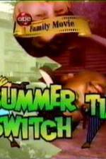 Watch Summertime Switch Vumoo