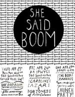 Watch She Said Boom: The Story of Fifth Column Vumoo