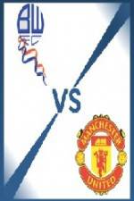 Watch Bolton vs Manchester United Vumoo