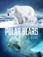 Watch Polar Bears: Ice Bear Vumoo