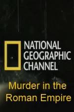 Watch National Geographic Murder in the Roman Empire Vumoo