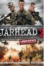 Watch Jarhead 2: Field of Fire Vumoo