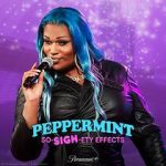 Watch Peppermint: So-SIGH-ety Effects (TV Special 2023) Vumoo