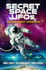 Watch Secret Space UFOs: NASA\'s First Missions Vumoo