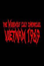 Watch The Werewolf Cult Chronicles: Vietnam 1969 Vumoo