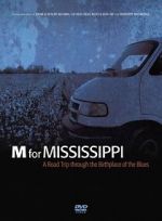 Watch M for Mississippi: A Road Trip through the Birthplace of the Blues Vumoo