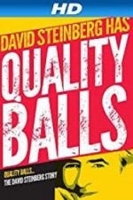 Watch Quality Balls: The David Steinberg Story Vumoo