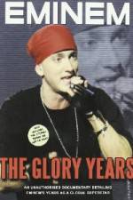 Watch Eminem - The Glory Years Vumoo