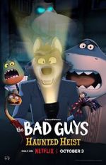 Watch The Bad Guys: Haunted Heist (TV Special 2023) Vumoo