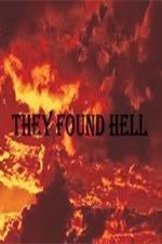 Watch They Found Hell Vumoo