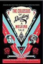 Watch The Colossus of Destiny: A Melvins Tale Vumoo