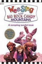 Watch Wee Sing in the Big Rock Candy Mountains Vumoo
