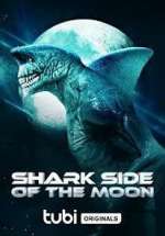 Watch Shark Side of the Moon Vumoo