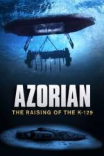 Watch Azorian: The Raising of the K-129 Vumoo