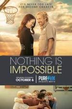 Watch Nothing is Impossible Vumoo