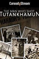 Watch The Man who Shot Tutankhamun Vumoo