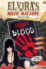 Watch Elvira's Movie Macabre: Legacy of Blood Vumoo
