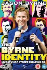 Watch Jason Byrne - The Byrne Identity Vumoo