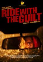 Watch Ride with the Guilt (Short 2020) Vumoo