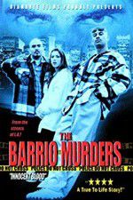 Watch The Barrio Murders Vumoo