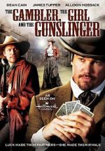 Watch The Gambler, the Girl and the Gunslinger Vumoo