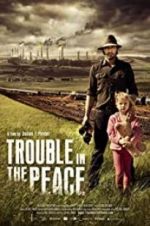 Watch Trouble in the Peace Vumoo