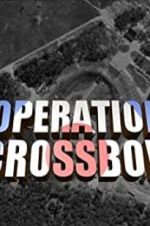 Watch Operation Crossbow Vumoo