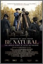 Watch Be Natural: The Untold Story of Alice Guy-Blach Vumoo