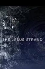 Watch The Jesus Strand: A Search for DNA Vumoo