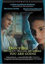 Watch Don\'t Die Without Telling Me Where You\'re Going Vumoo