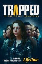 Watch Trapped in the Rocky Mountains Vumoo