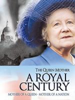 Watch The Queen Mother: A Royal Century Vumoo