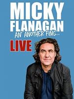 Watch Micky Flanagan: An\' Another Fing - Live Vumoo