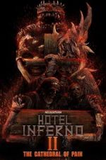 Watch Hotel Inferno 2: The Cathedral of Pain Vumoo