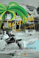 Watch Sinatra in Palm Springs Vumoo