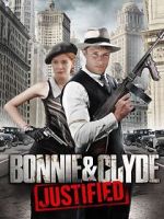Watch Bonnie & Clyde: Justified Vumoo