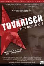 Watch Tovarisch I Am Not Dead Vumoo