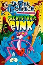 Watch Prehistoric Pink Vumoo