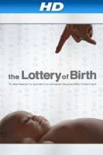 Watch Creating Freedom The Lottery of Birth Vumoo