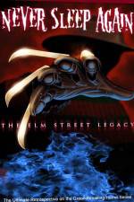 Watch Never Sleep Again The Elm Street Legacy Vumoo