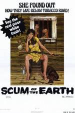 Watch Scum of the Earth Vumoo